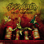 ASSAULTER - Meat Grinder